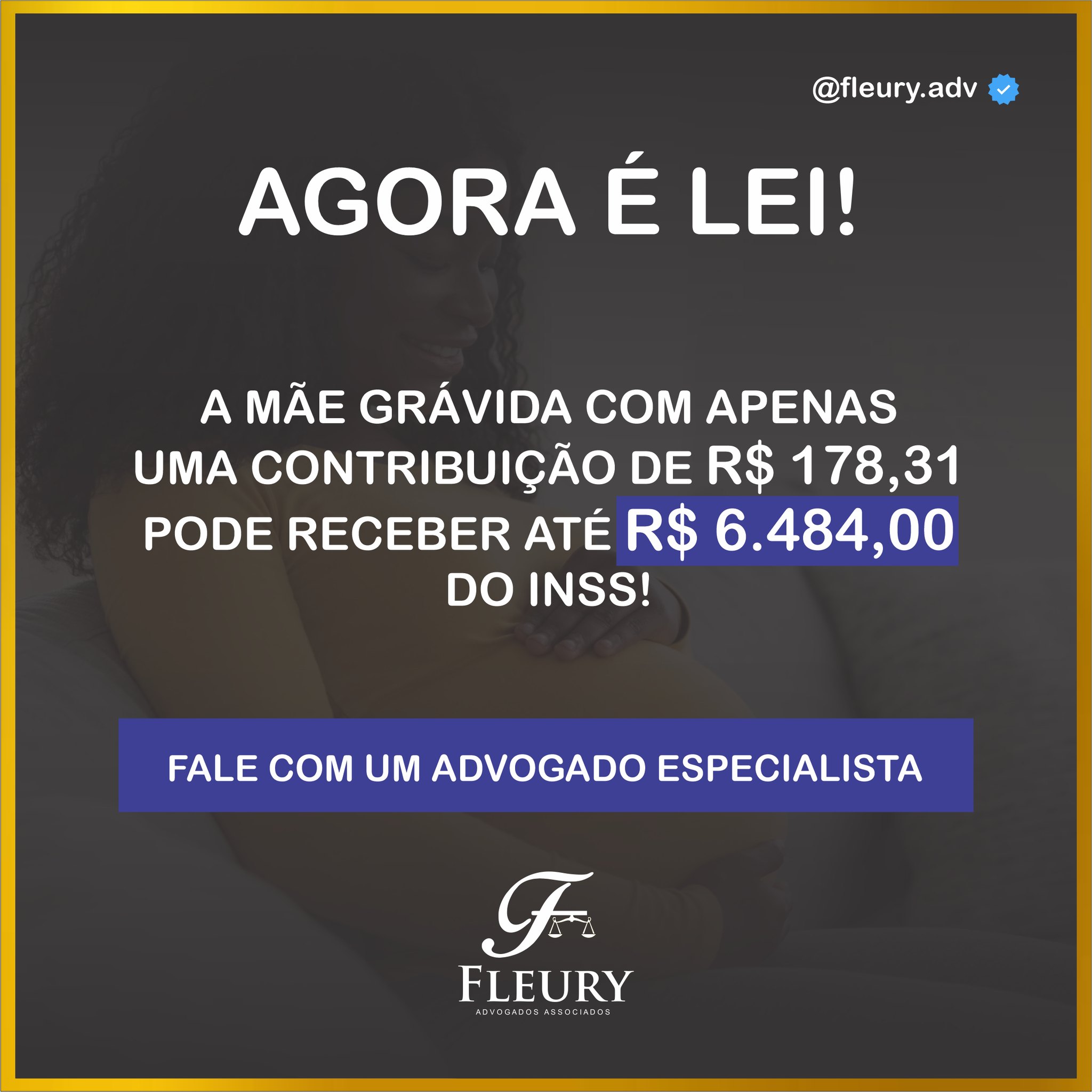A MÃE GRÁVIDA COM APENAS UMA CONTRIBUIÇÃO DE R$ 178,31 PODE RECER ATÉ R$ 6.484,00  DO INSS!